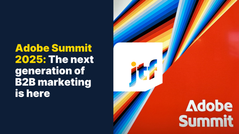 Adobe Summit 2025: The next generation of B2B marketing is here